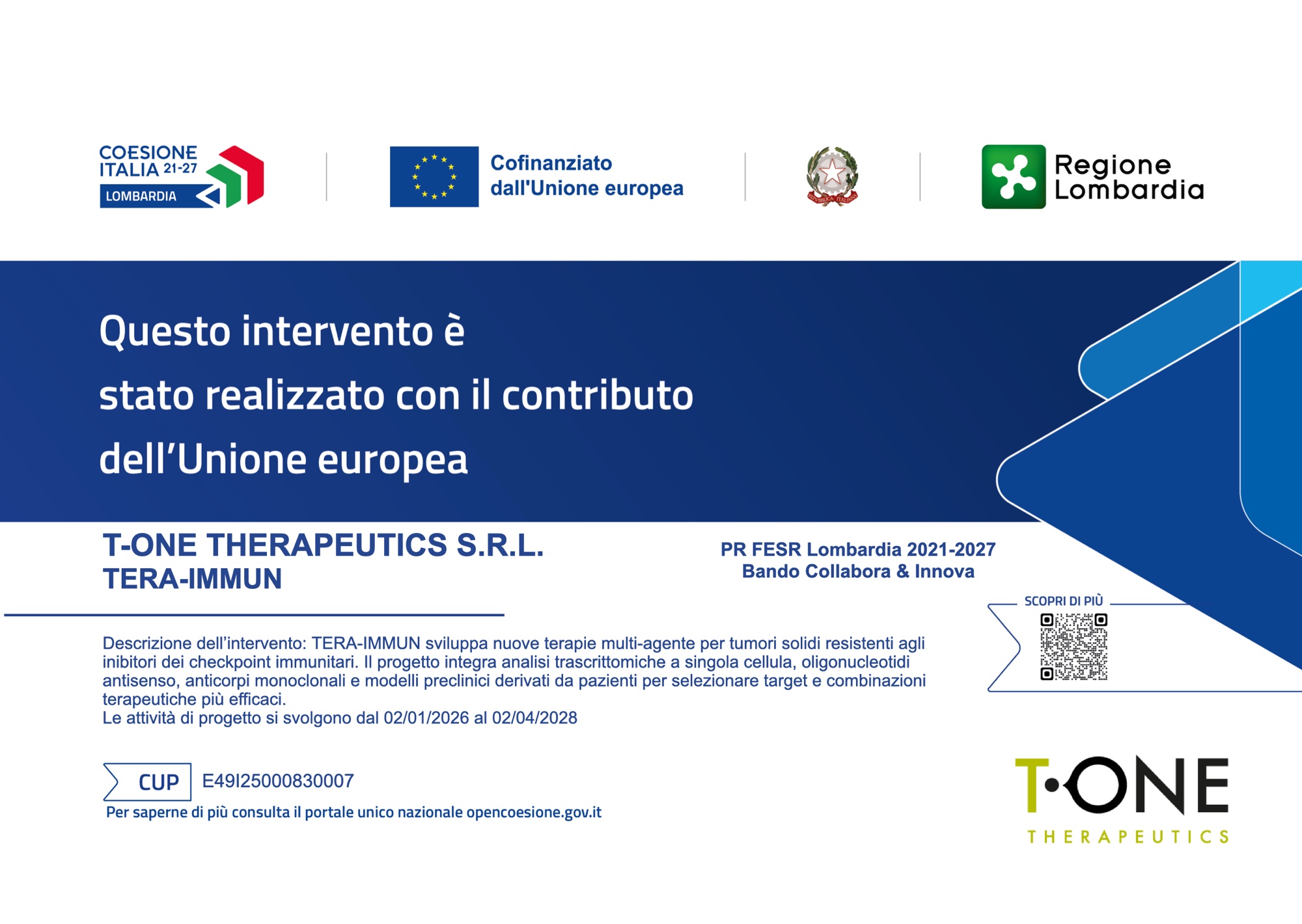 PR FESR Lombardia 2021-2027 plaque, Collabora & Innova call: TERA-IMMUN project of T-ONE Therapeutics S.r.l., carried out with the contribution of the European Union. CUP E49I25000830007